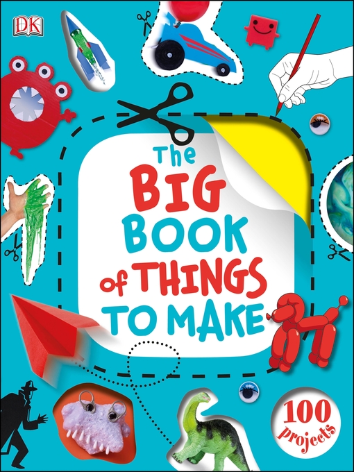 Title details for The Big Book of Things to Make by James Mitchem - Available